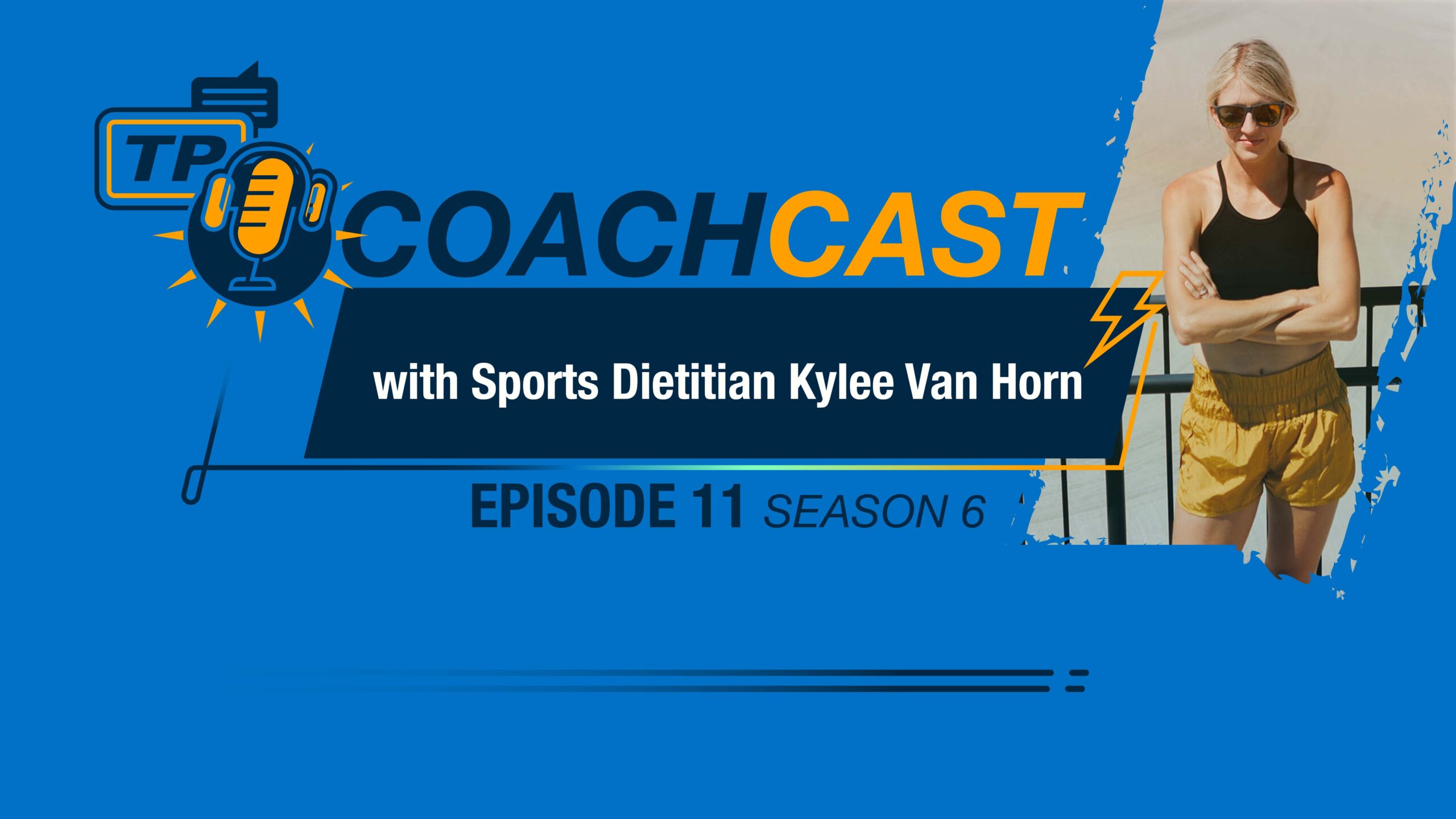 Coachcast Ep 11 Season 6 Title Slide For Kylee Van Horn